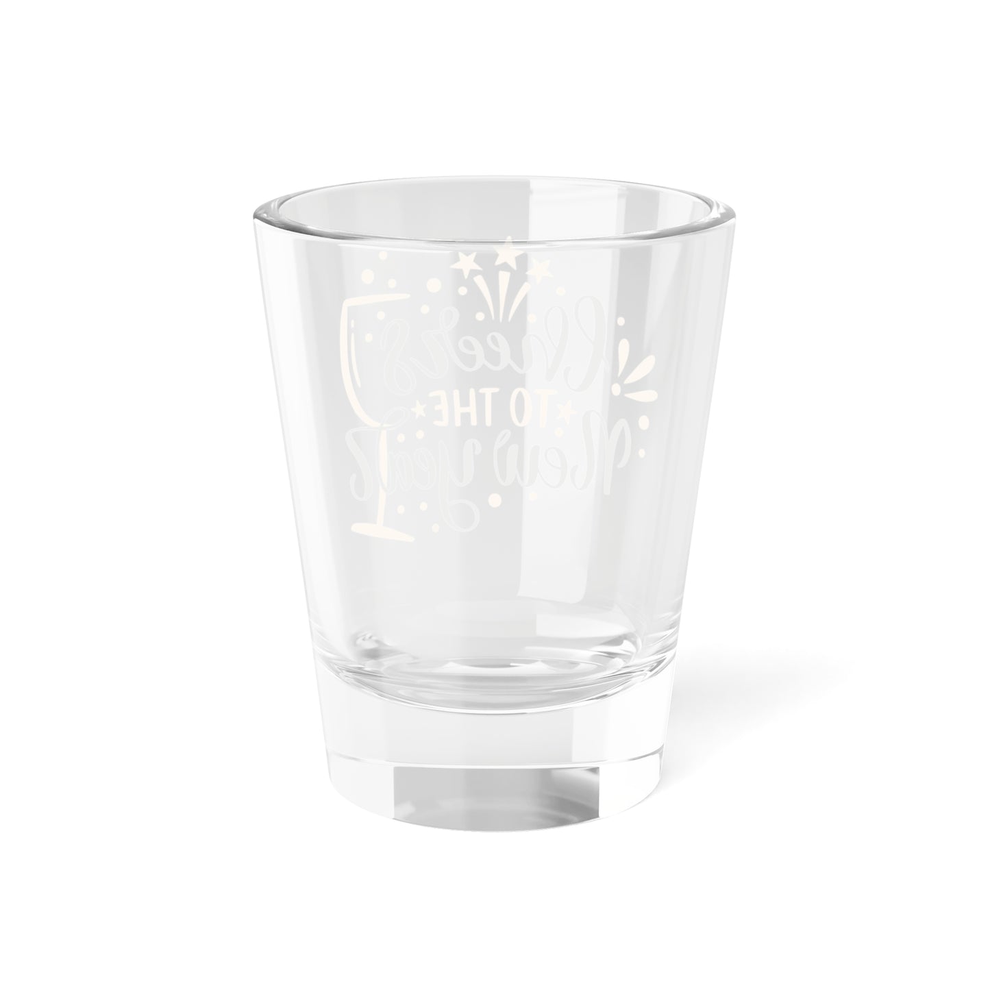 Cheers to the New Year - Shot Glass, 1.5oz