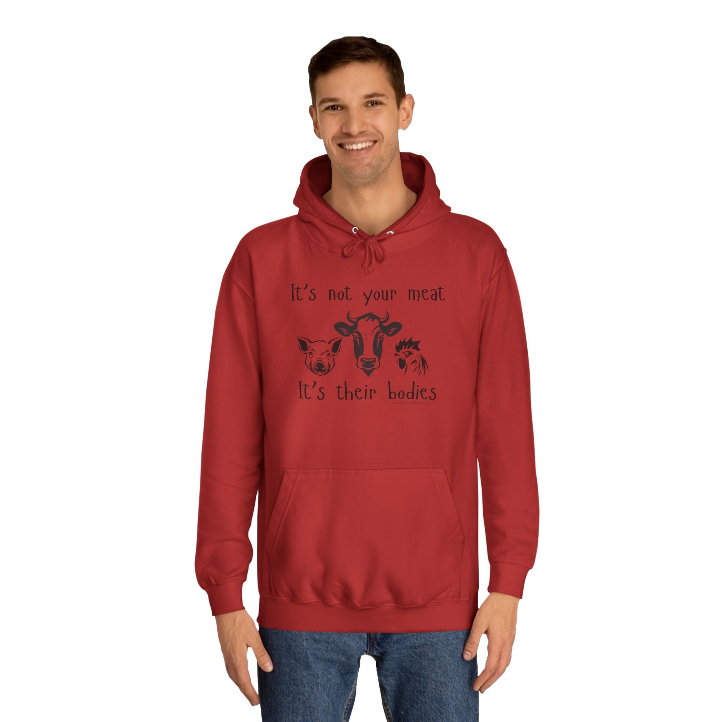 It's Not Your Meat - It's Their Bodies - Unisex College Hoodie