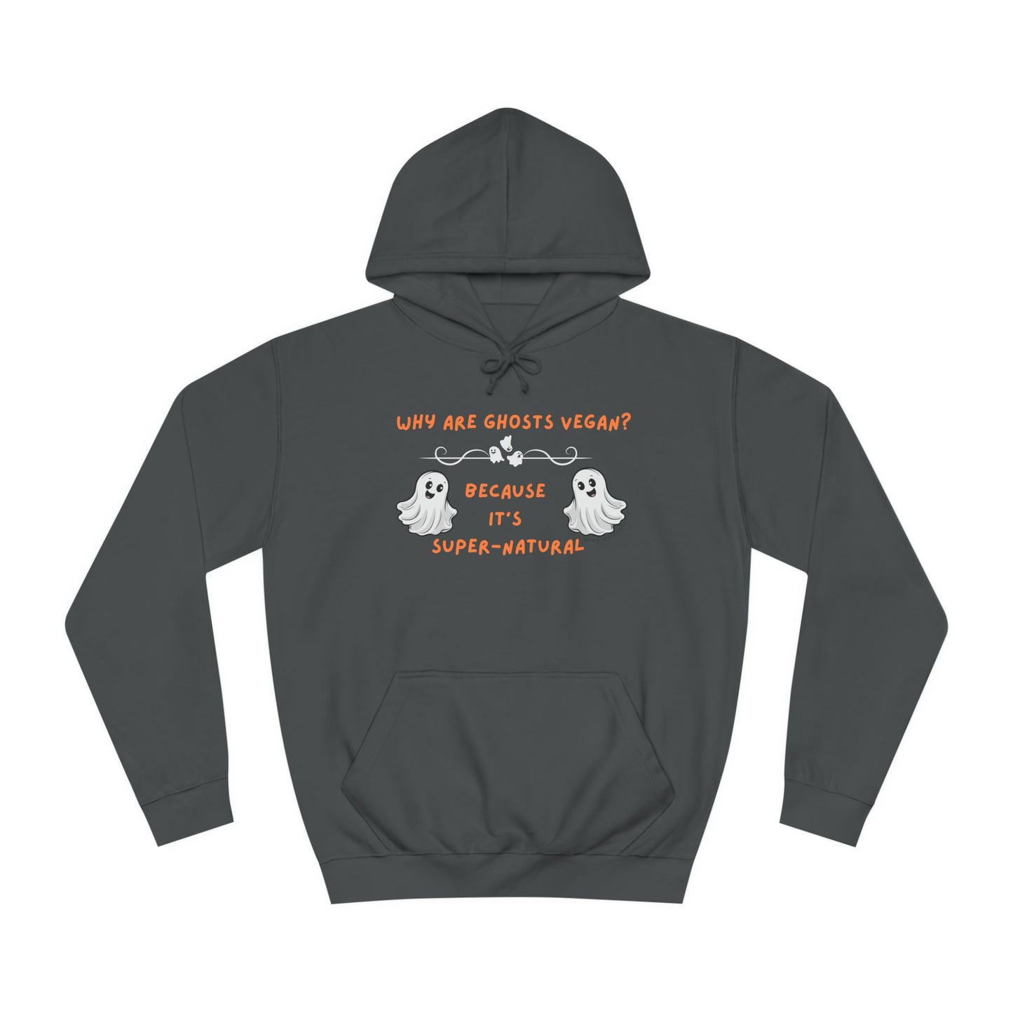 Why are Ghosts Vegan? - Unisex College Hoodie