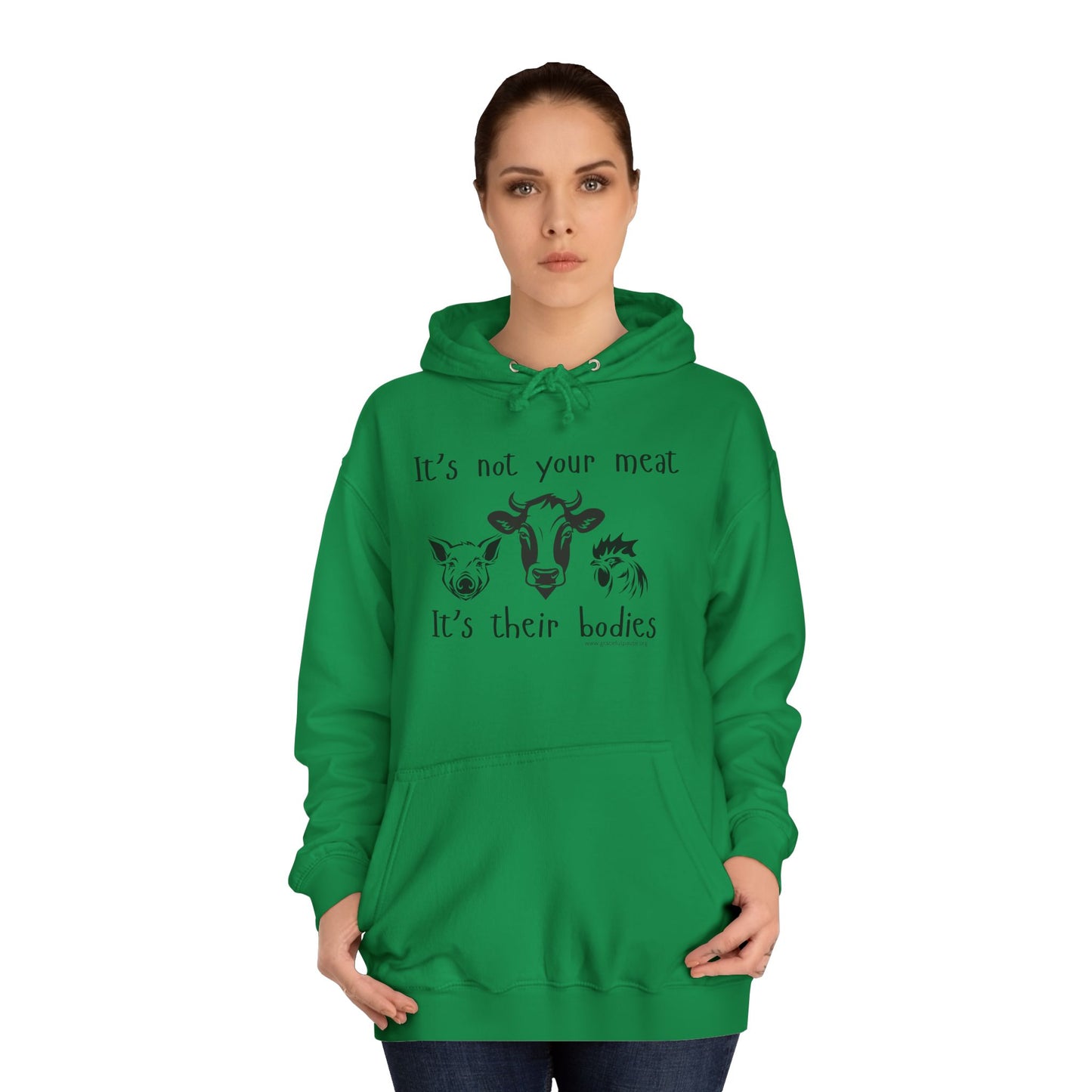 It's Not Your Meat - It's Their Bodies - Unisex College Hoodie