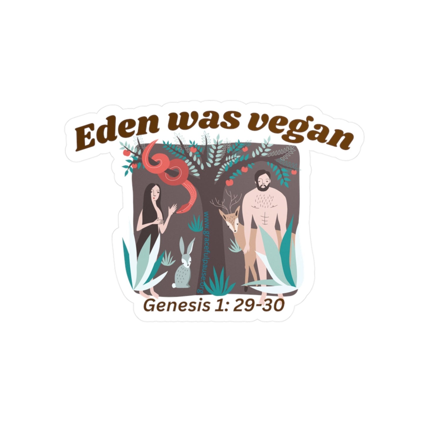 Eden was Vegan - Kiss-Cut Vinyl Decals