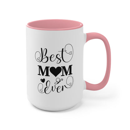 Best Mom ever - Accent Mug