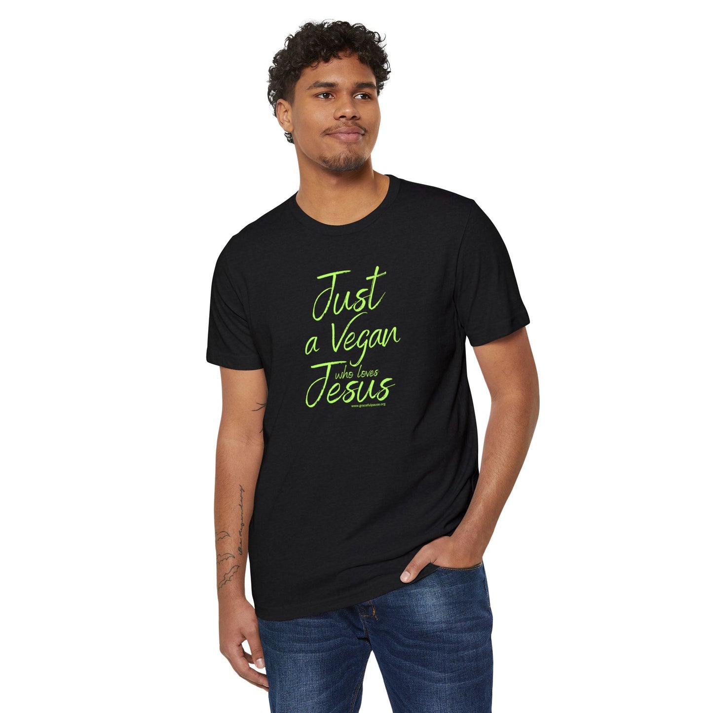 Just a Vegan who Loves Jesus - Unisex Recycled Organic T-Shirt