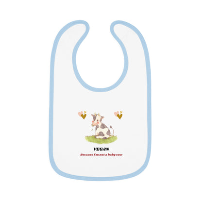 Vegan because I'm not a baby cow - Baby Contrast Trim Jersey Bib