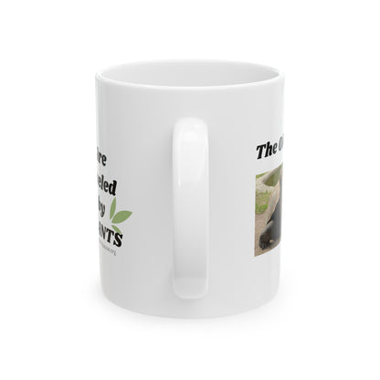 The Oldest, The Strongest, The Largest, are Fueled by Plants - Ceramic Mug, (11oz, 15oz)