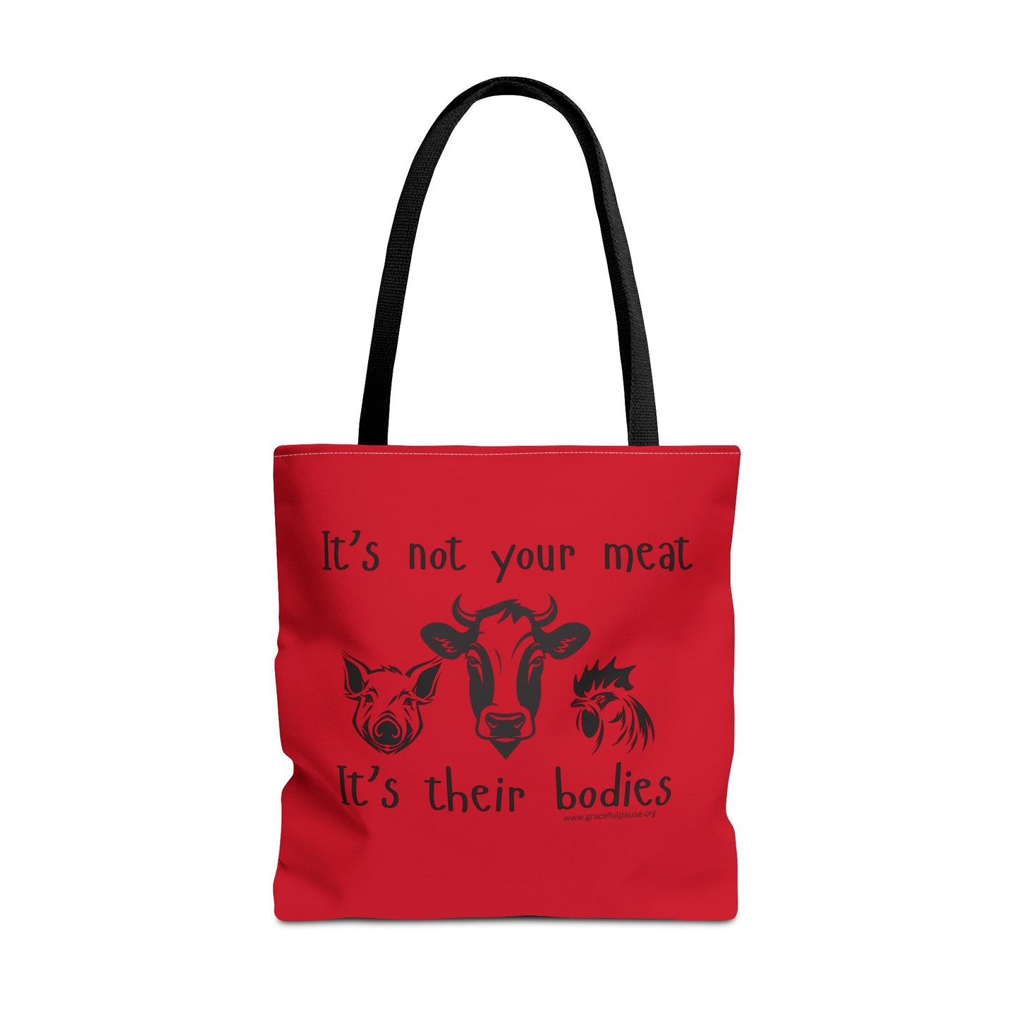 It's not your meat - It's their bodies - Tote Bag