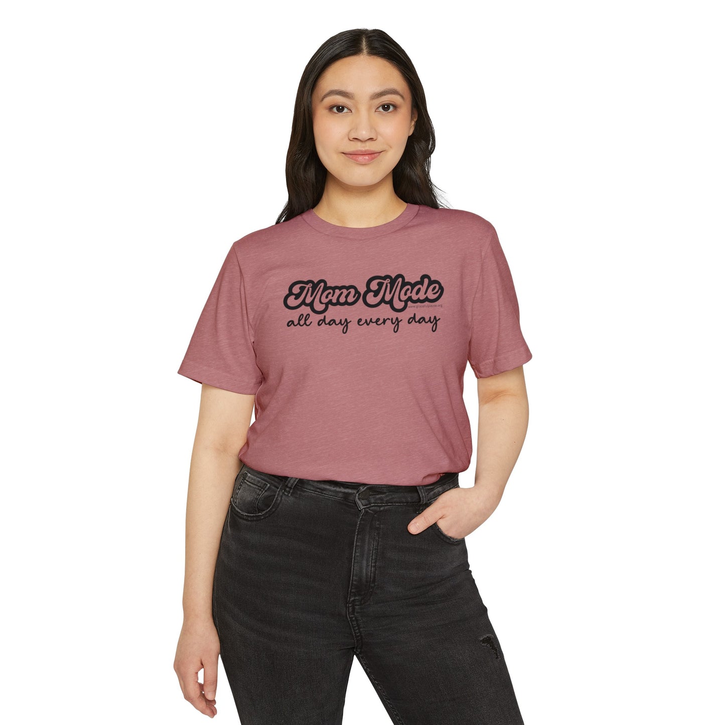 Mom Mode All Day, Every day - Unisex Recycled Organic T-Shirt