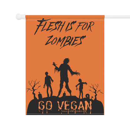 Flesh is for Zombies - Garden & House Banner