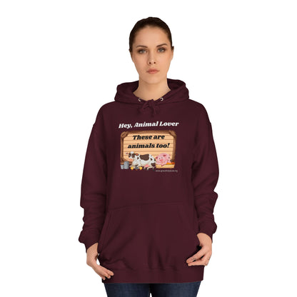 These are animals too - Unisex College Hoodie