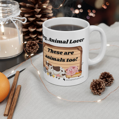 These are Animals Too - Ceramic Mug, (11oz, 15oz)