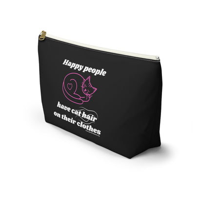 Happy people have cat hair on their clothes - Accessory Pouch w T-bottom