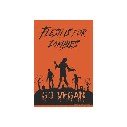 Flesh is for Zombies - Halloween - Garden & House Banner/Flag