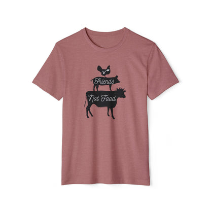 Friends Not Food - Unisex Recycled Organic T-Shirt