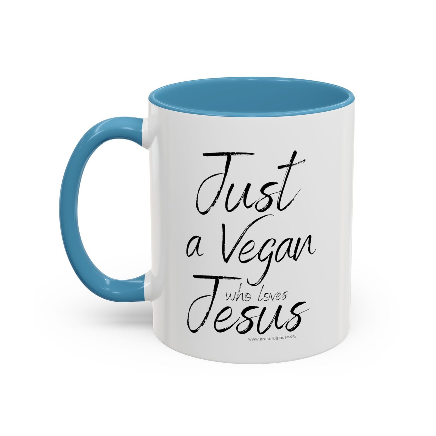 Just a Vegan who loves Jesus - Accent Coffee Mug (11, 15oz)