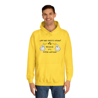 Why are Ghosts Vegan? - Unisex College Hoodie