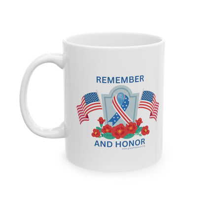 Remember and Honor - Ceramic Mug