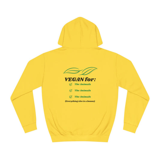 Vegan for the Animals back - Leaf design front - Unisex College Hoodie