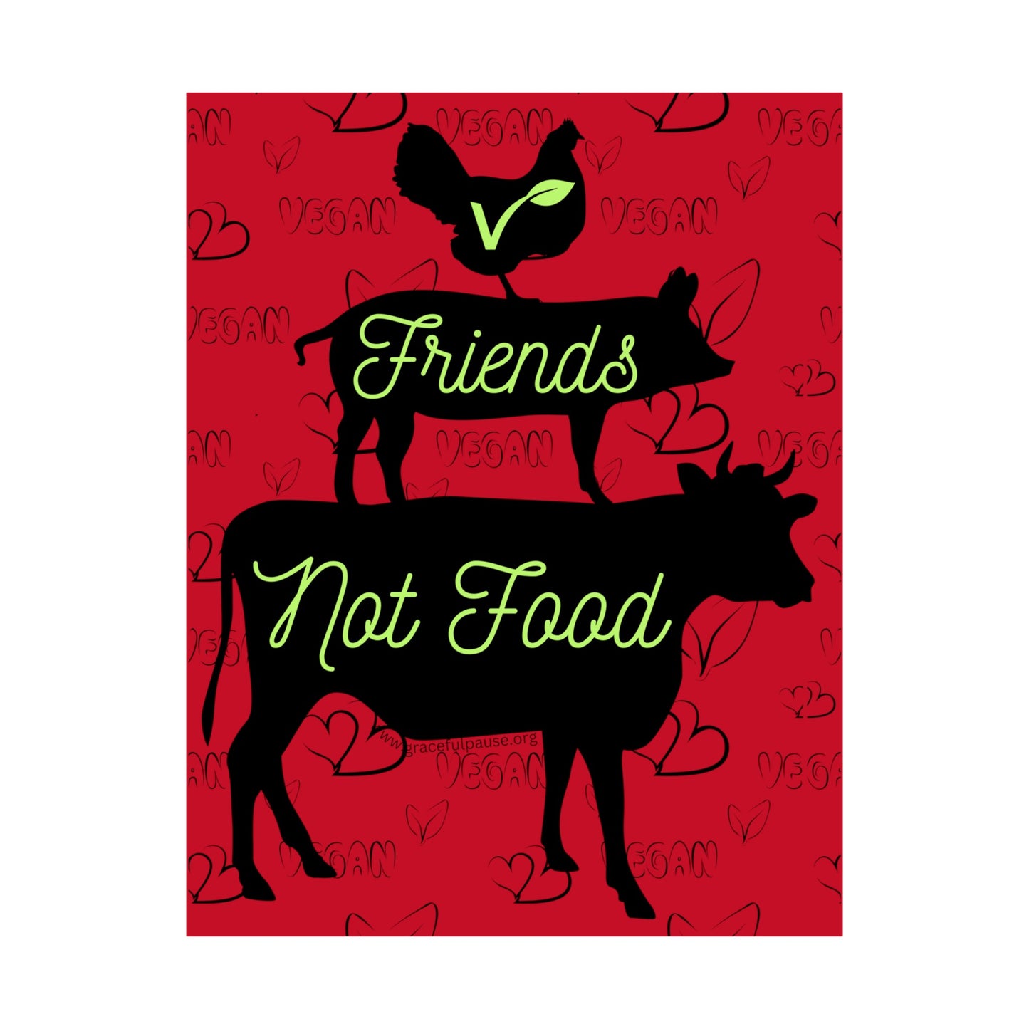 Friends Not Food - Vegan Activism Poster