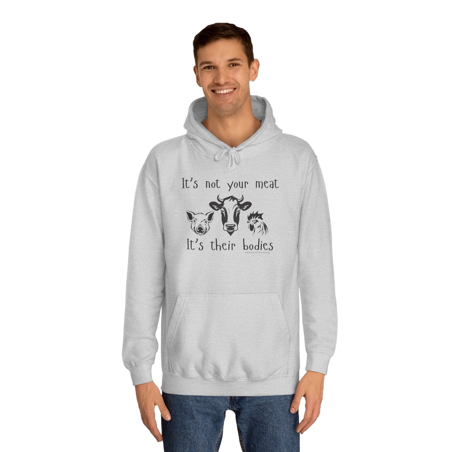 It's Not Your Meat - It's Their Bodies - Unisex College Hoodie