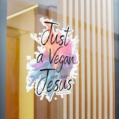 Just a Vegan who loves Jesus - Kiss-Cut Vinyl Decals