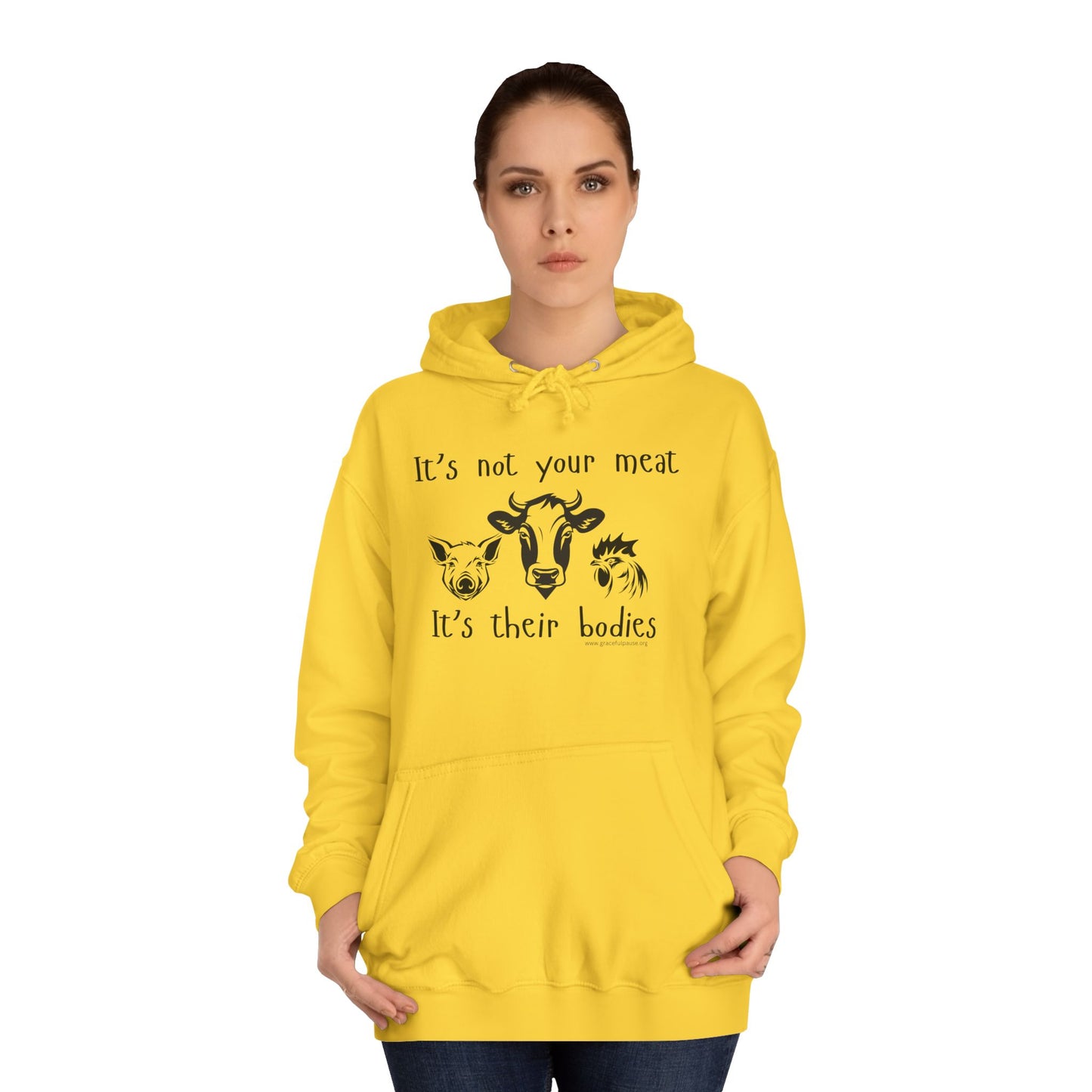 It's Not Your Meat - It's Their Bodies - Unisex College Hoodie