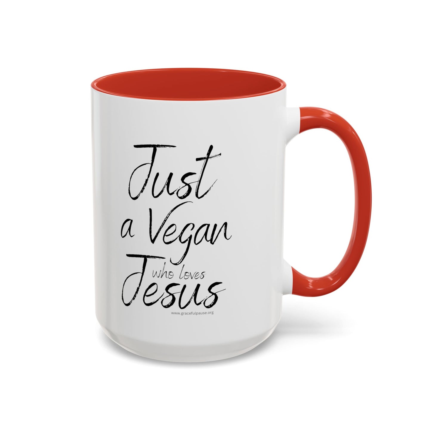 Just a Vegan who loves Jesus - Accent Coffee Mug (11, 15oz)