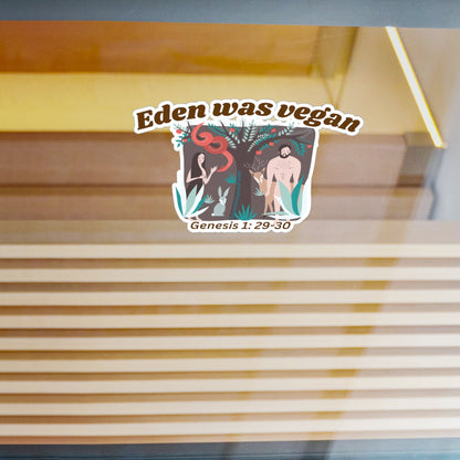 Eden was Vegan - Kiss-Cut Vinyl Decals