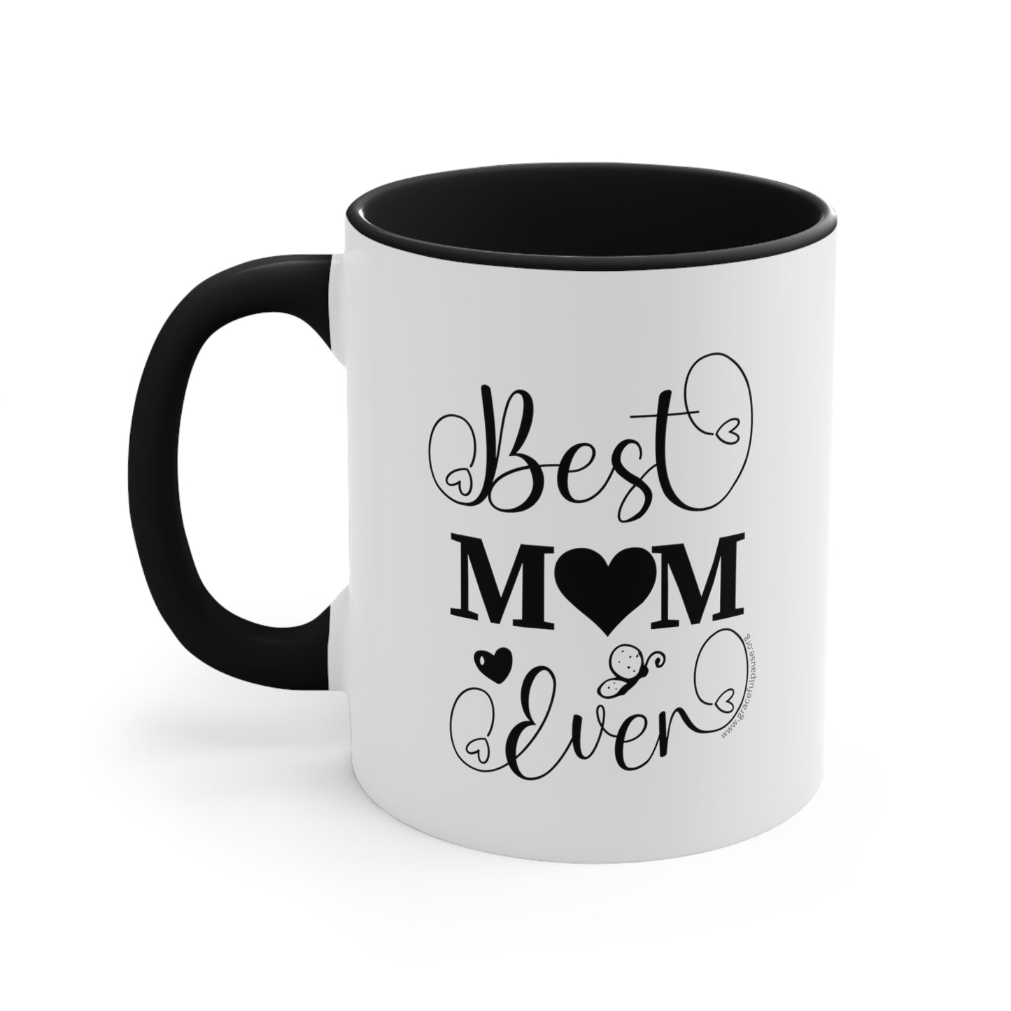 Best Mom ever - Accent Mug