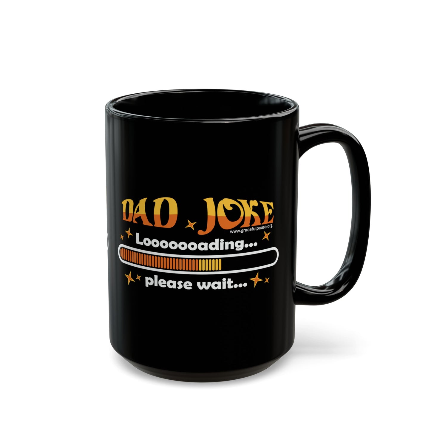 Dad joke loading, please wait - Black Mug