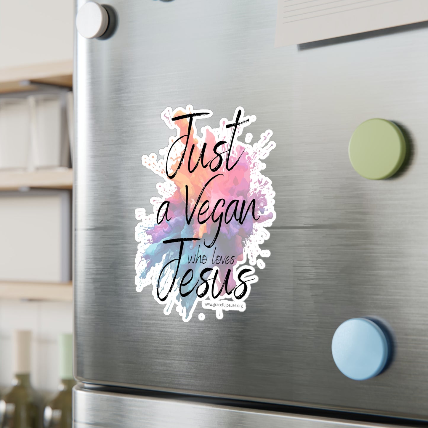 Just a Vegan who loves Jesus - Kiss-Cut Vinyl Decals