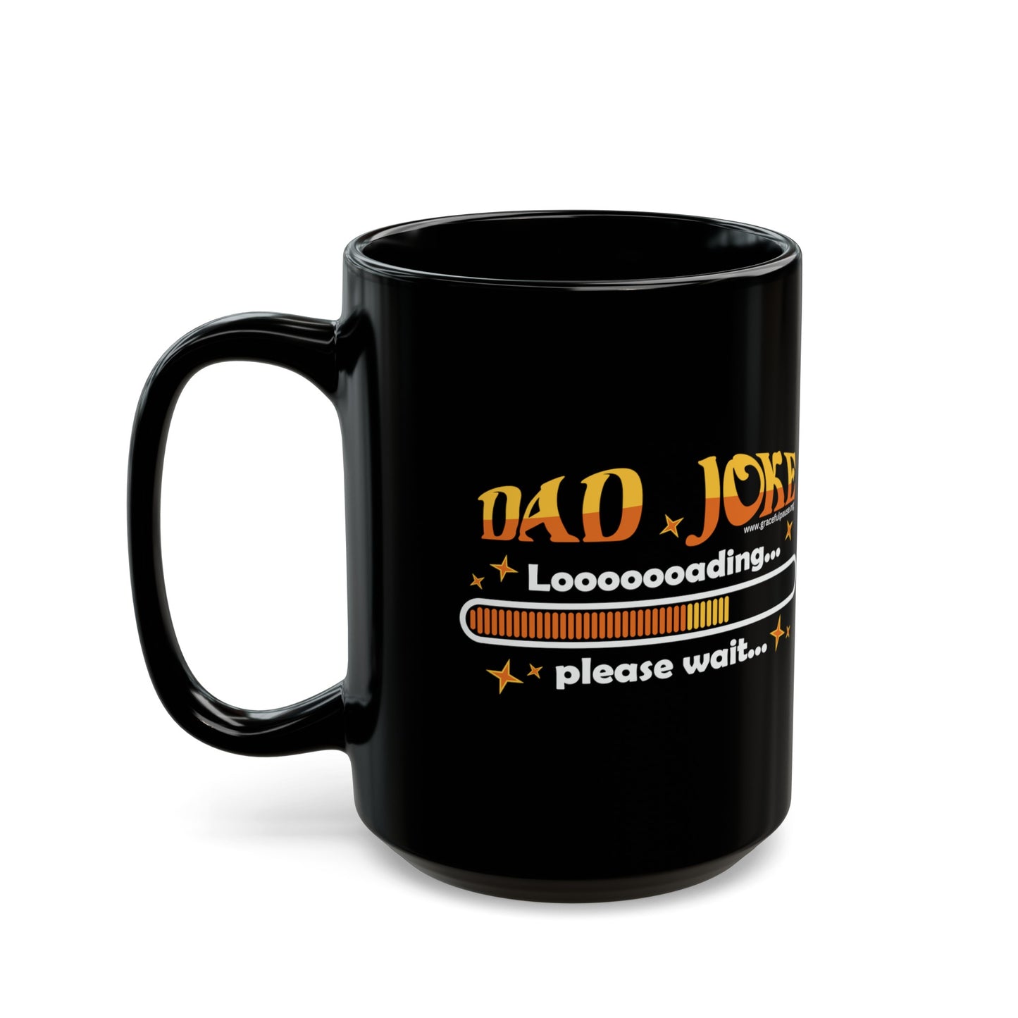 Dad joke loading, please wait - Black Mug