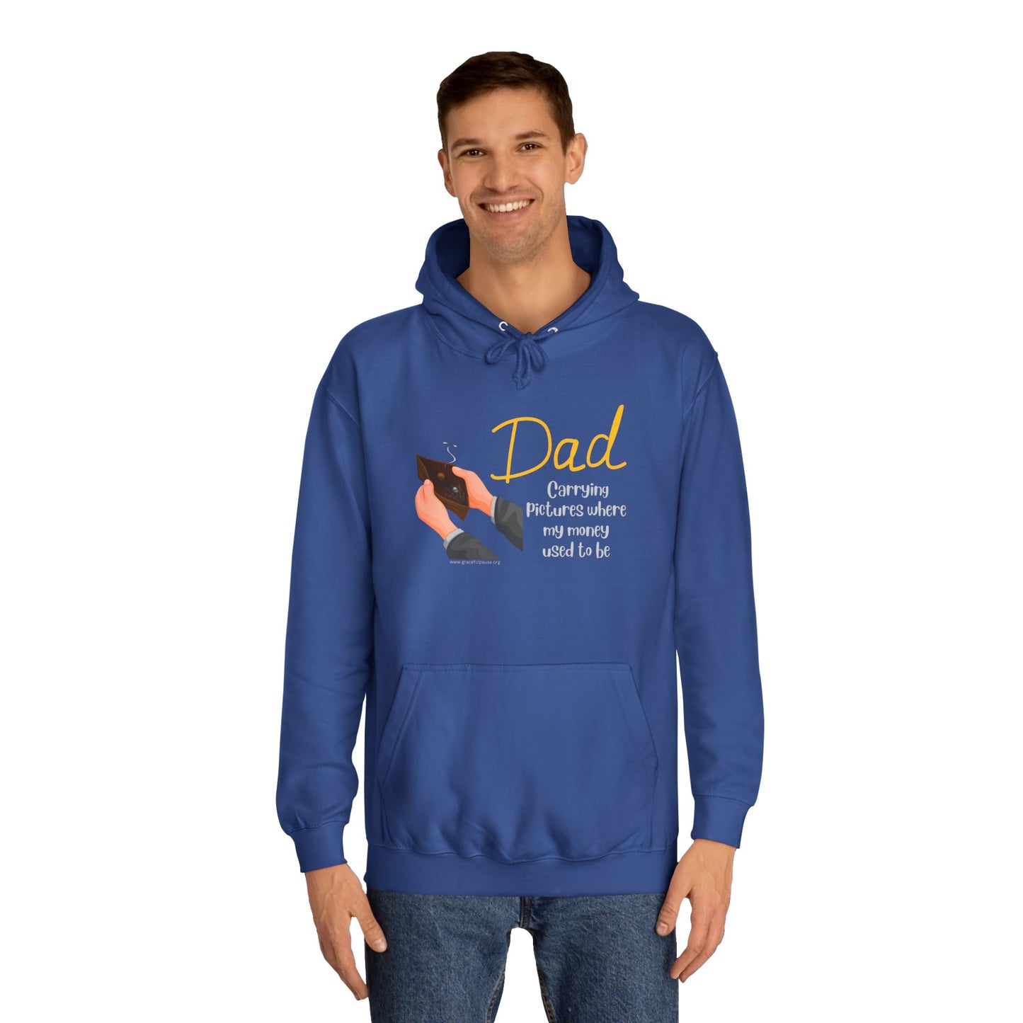 Dad - Carrying Pictures Where My Money Used to Be - Unisex College Hoodie