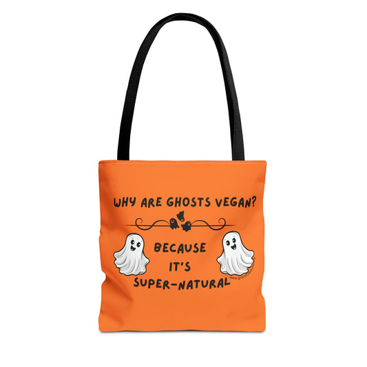 Why are Ghosts Vegan? - Tote Bag