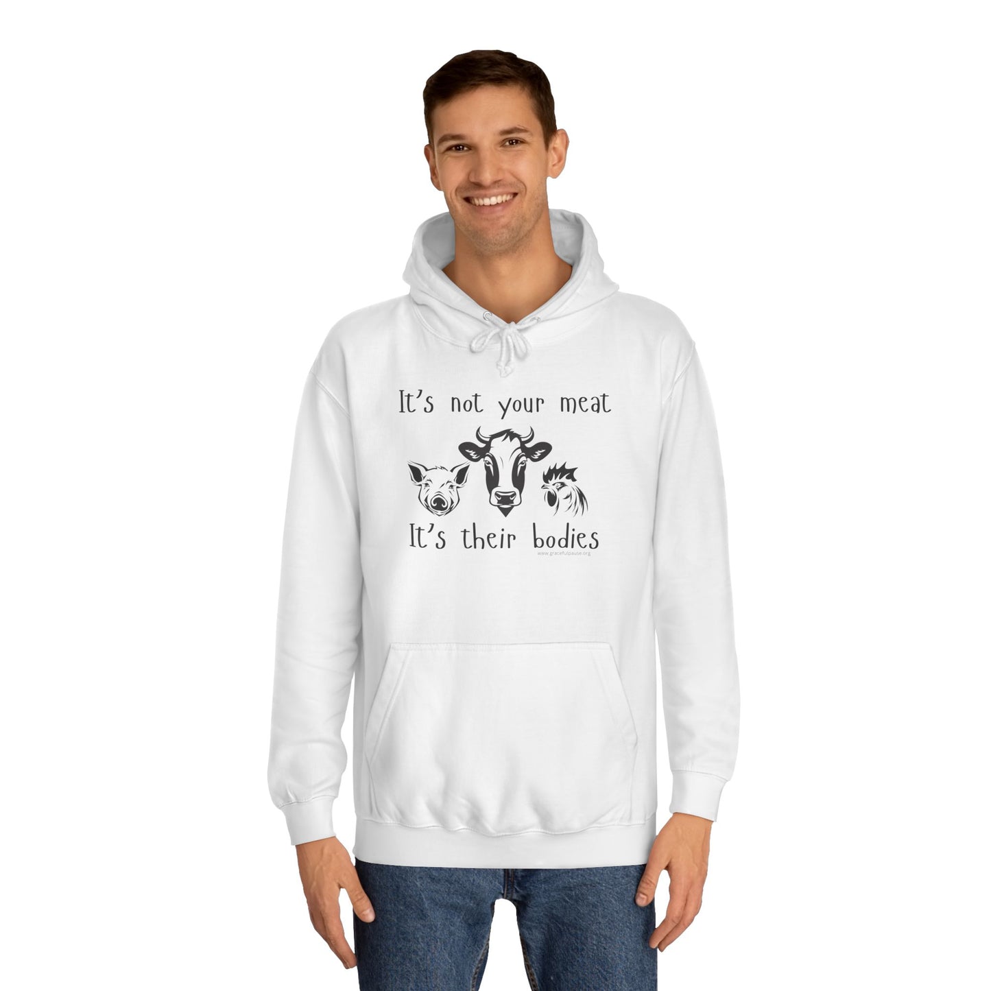 It's Not Your Meat - It's Their Bodies - Unisex College Hoodie