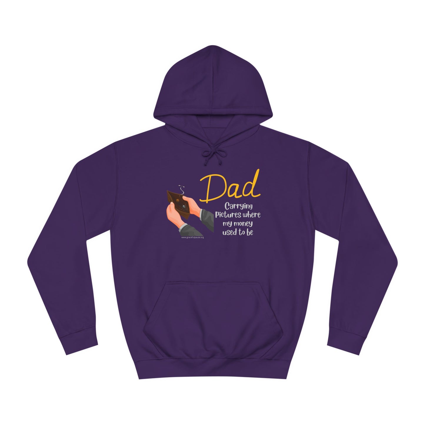 Dad - Carrying Pictures Where My Money Used to Be - Unisex College Hoodie