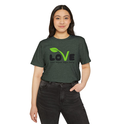 LOVE - Local Organic Vegan Eating - Unisex Recycled Organic T-Shirt