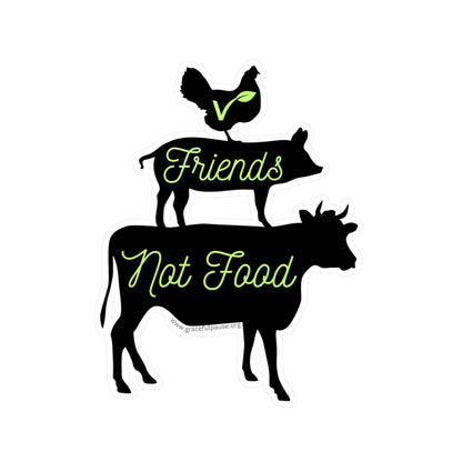 Friends Not Food - indoor/outdoor Kiss-Cut Vinyl Decals