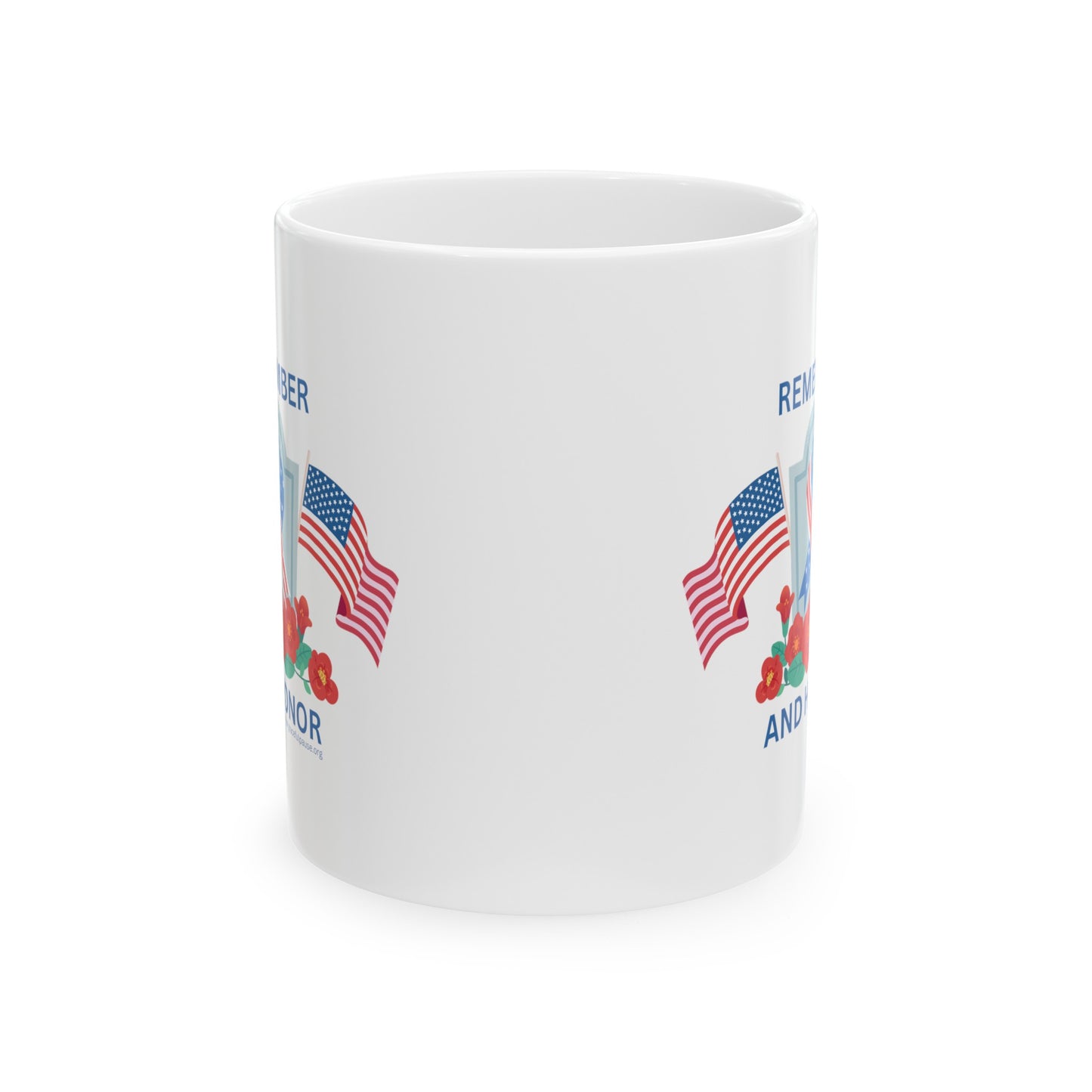 Remember and Honor - Ceramic Mug