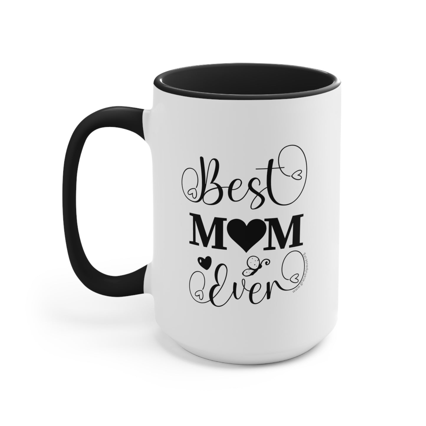 Best Mom ever - Accent Mug