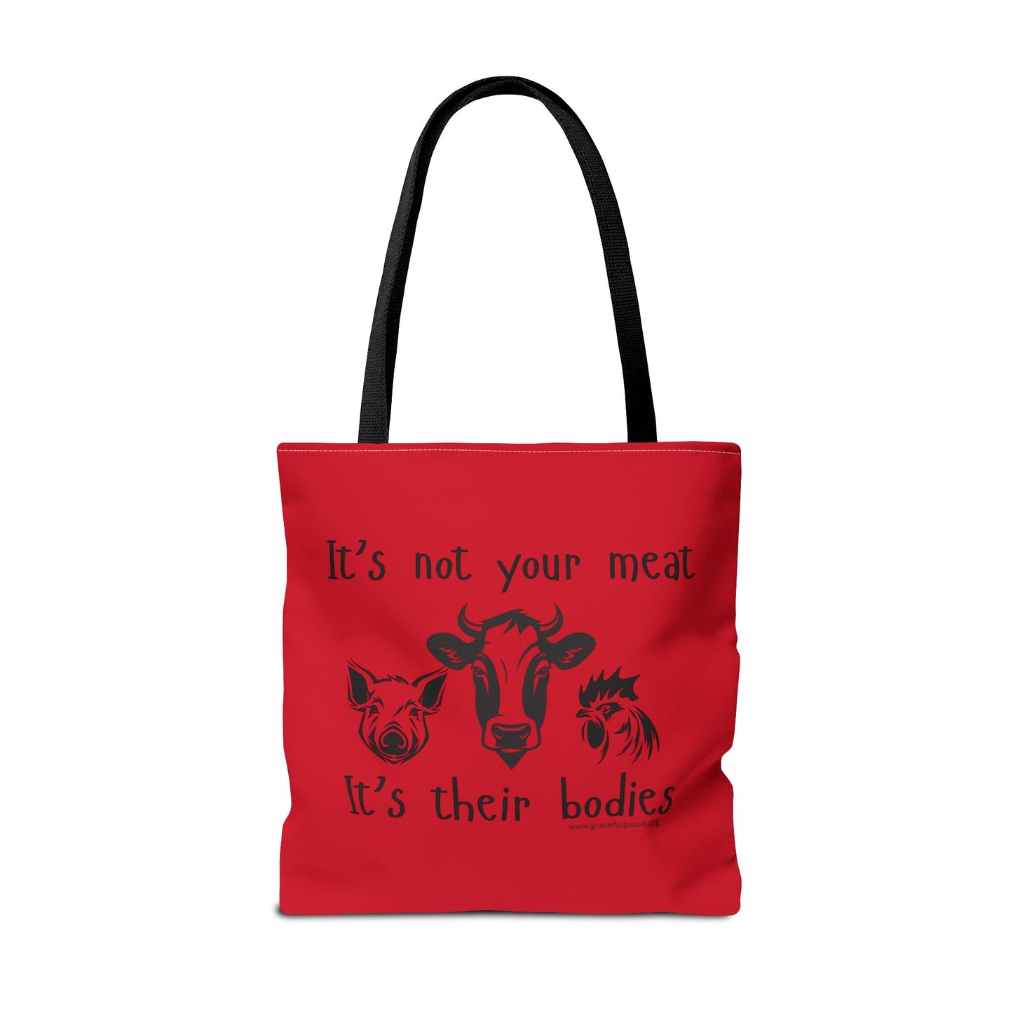 It's not your meat - It's their bodies - Tote Bag