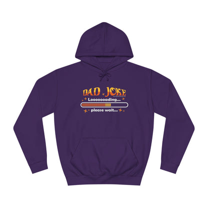 Dad Joke Loading - Unisex College Hoodie