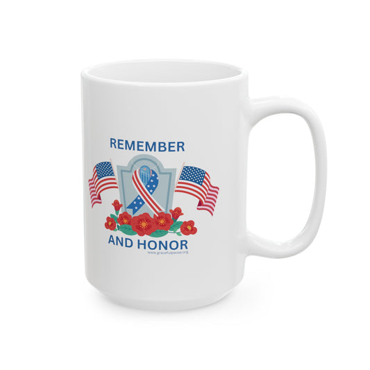 Remember and Honor - Ceramic Mug