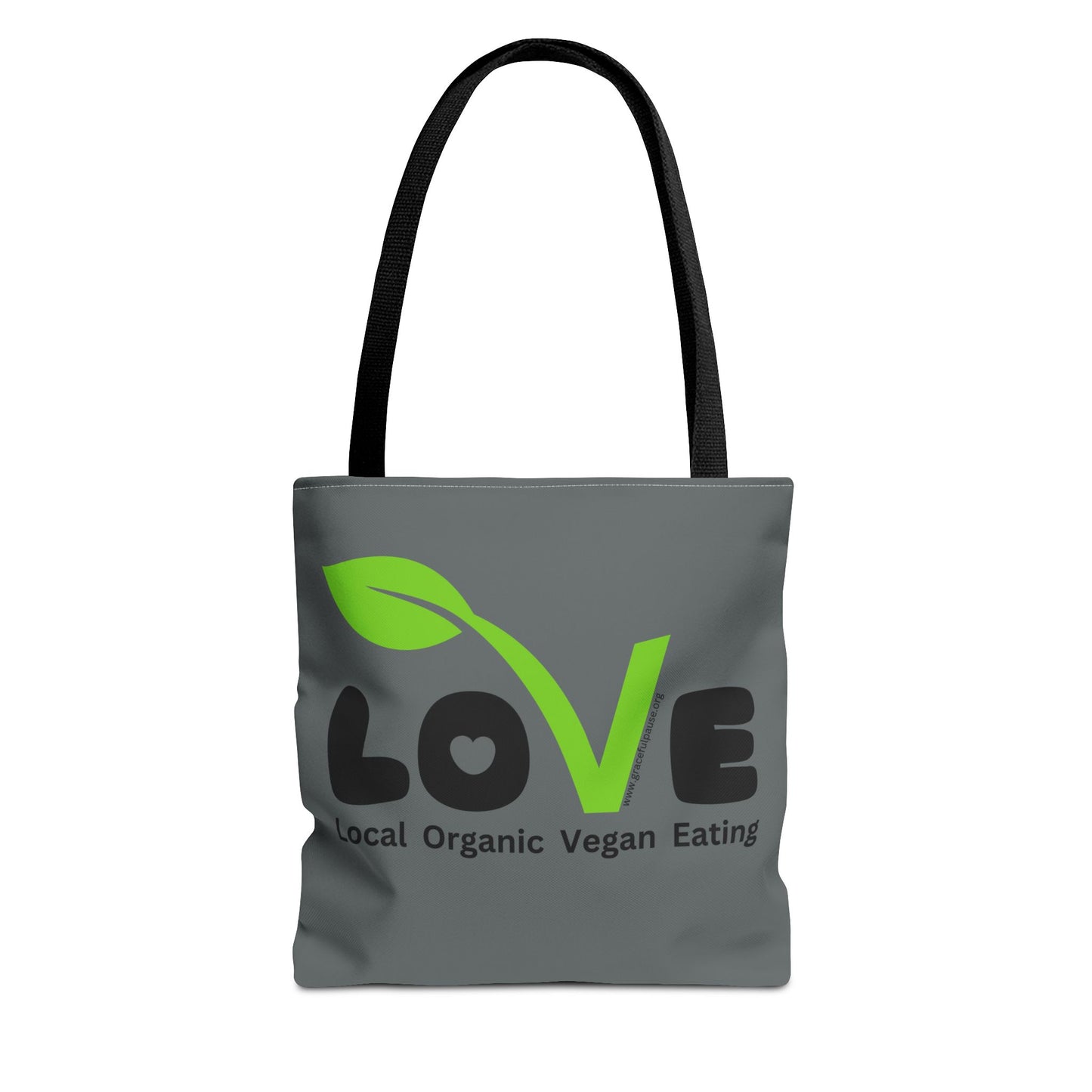 LOVE - Local Organic Vegan Eating - Tote Bag