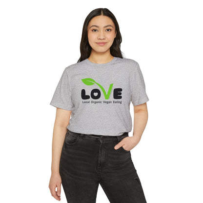 LOVE - Local Organic Vegan Eating - Unisex Recycled Organic T-Shirt