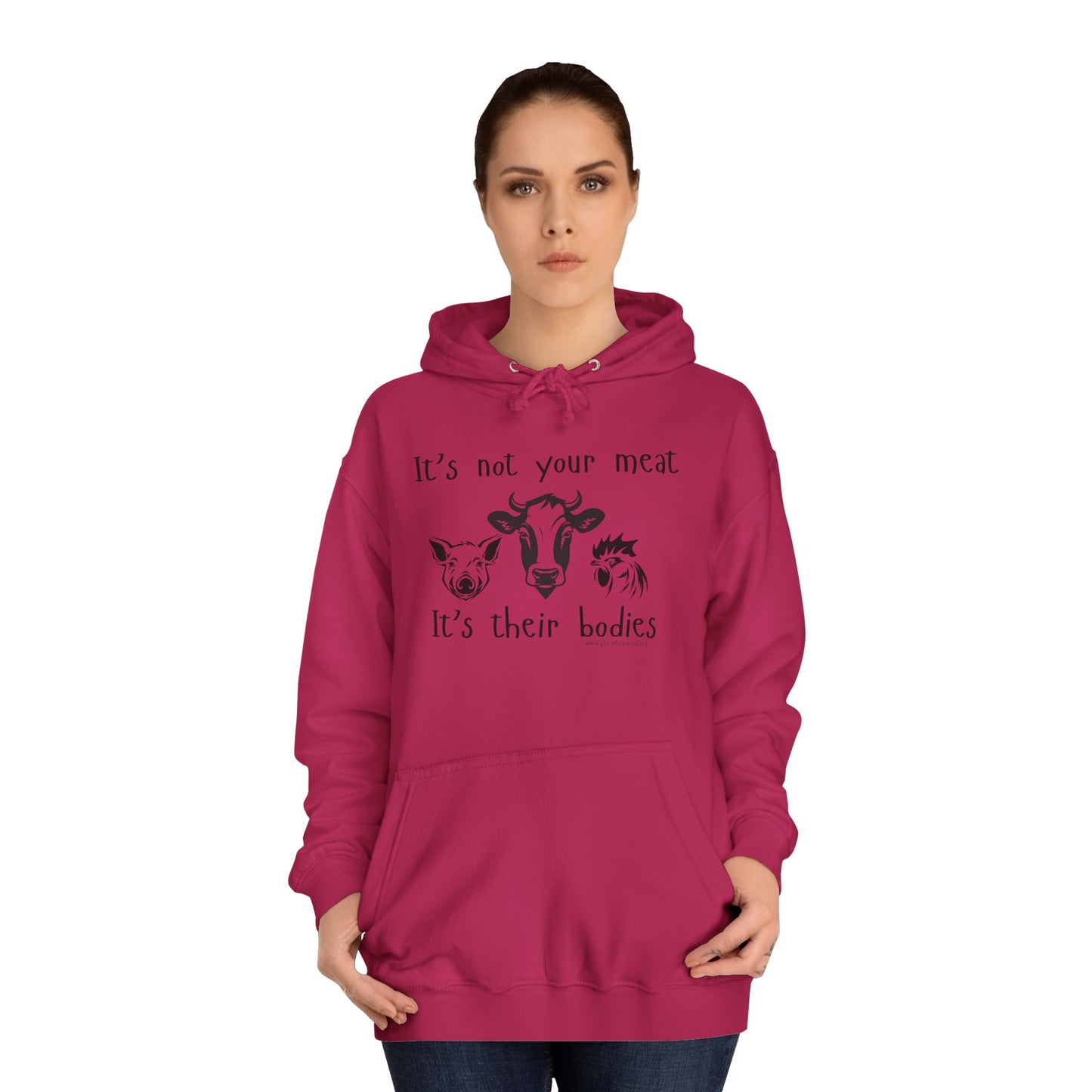 It's Not Your Meat - It's Their Bodies - Unisex College Hoodie