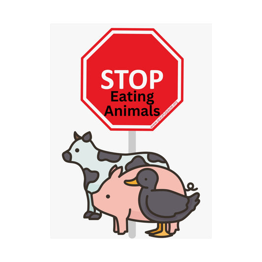 Vegan Activism Poster - Stop Eating Animals