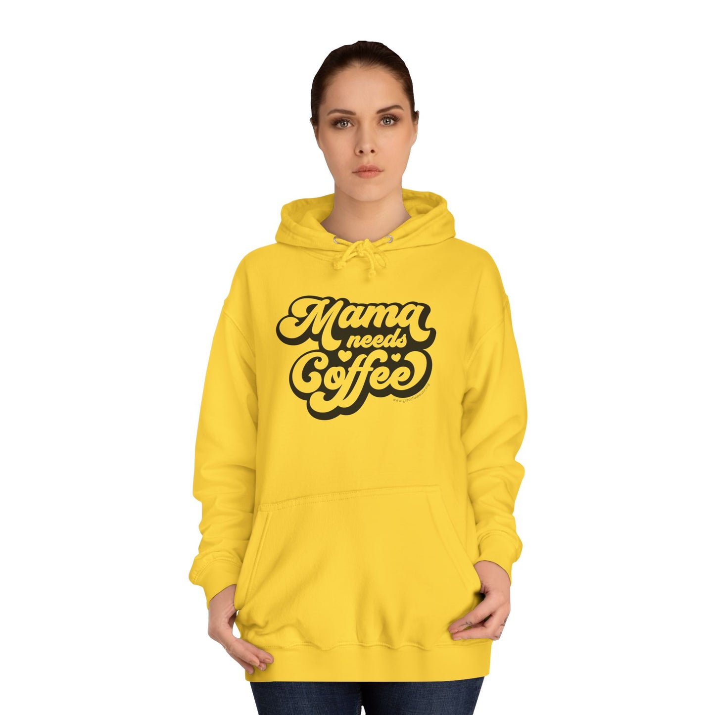 Mama Needs Coffee - Unisex College Hoodie