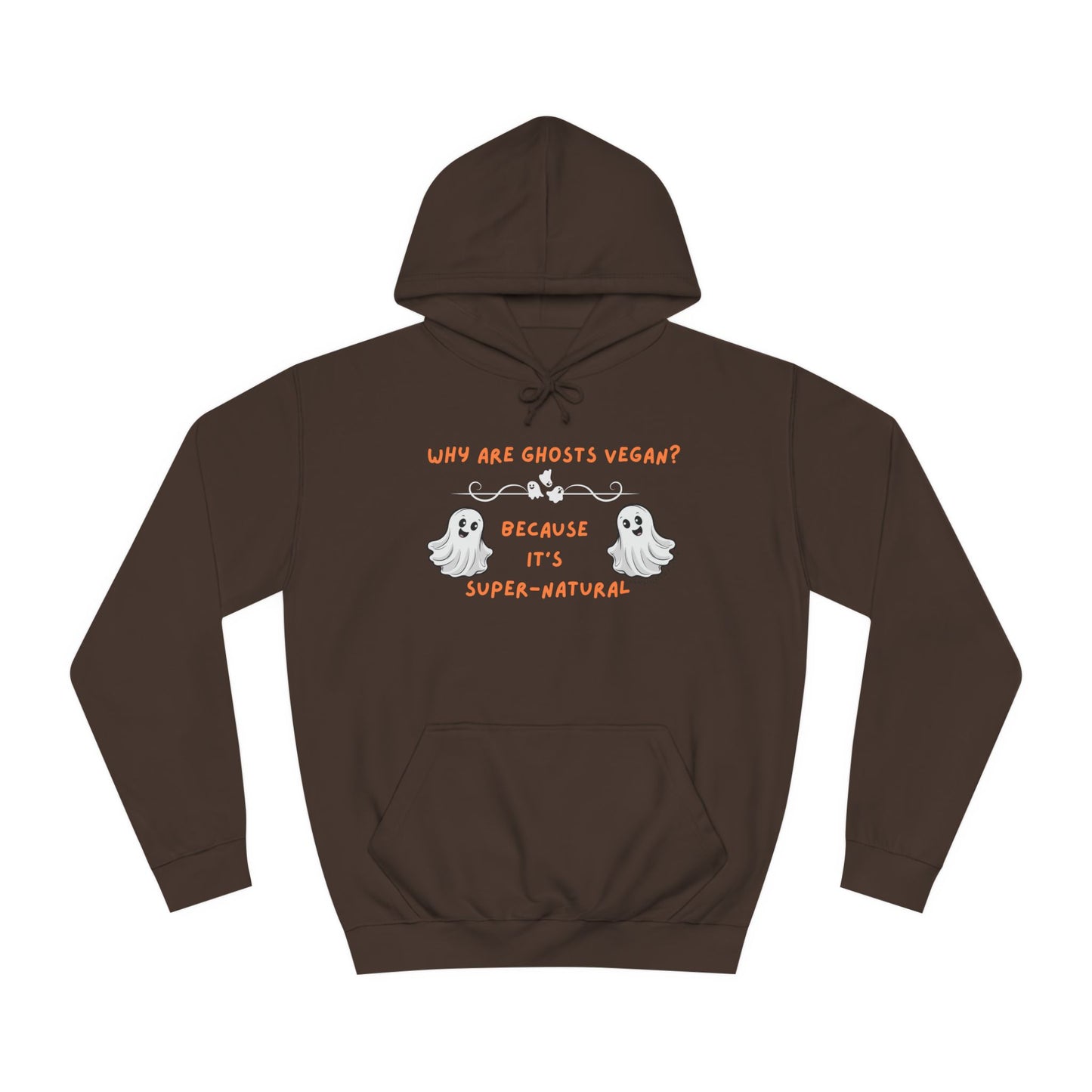 Why are Ghosts Vegan? - Unisex College Hoodie