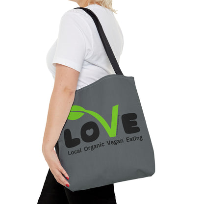 LOVE - Local Organic Vegan Eating - Tote Bag