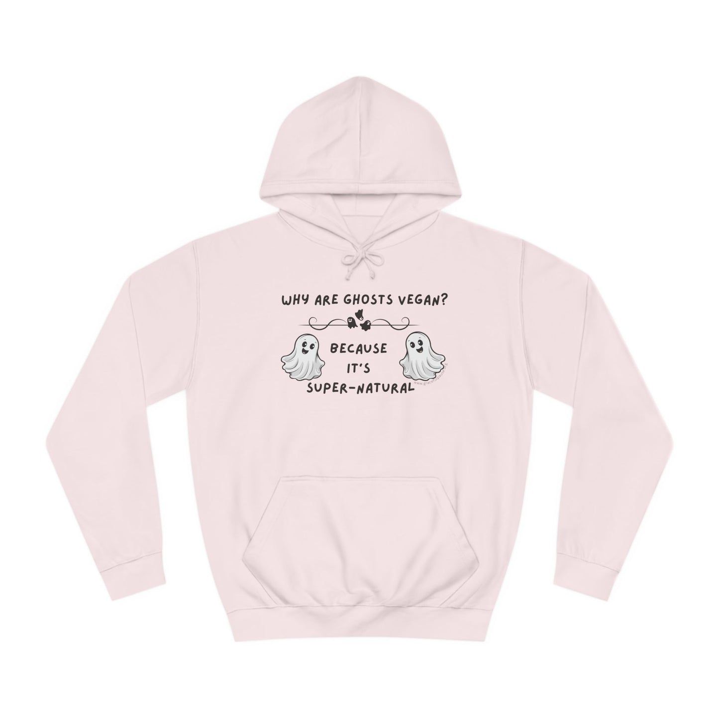 Why are Ghosts Vegan? - Unisex College Hoodie